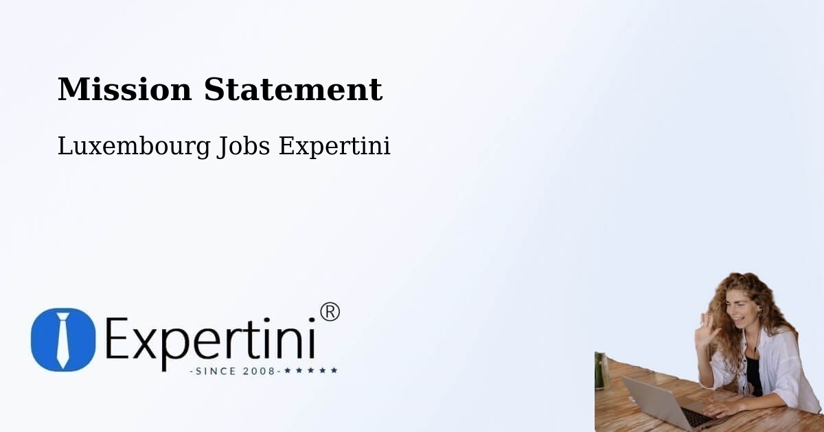 Corporate Mission – Bissen - Luxembourg Jobs Expertini