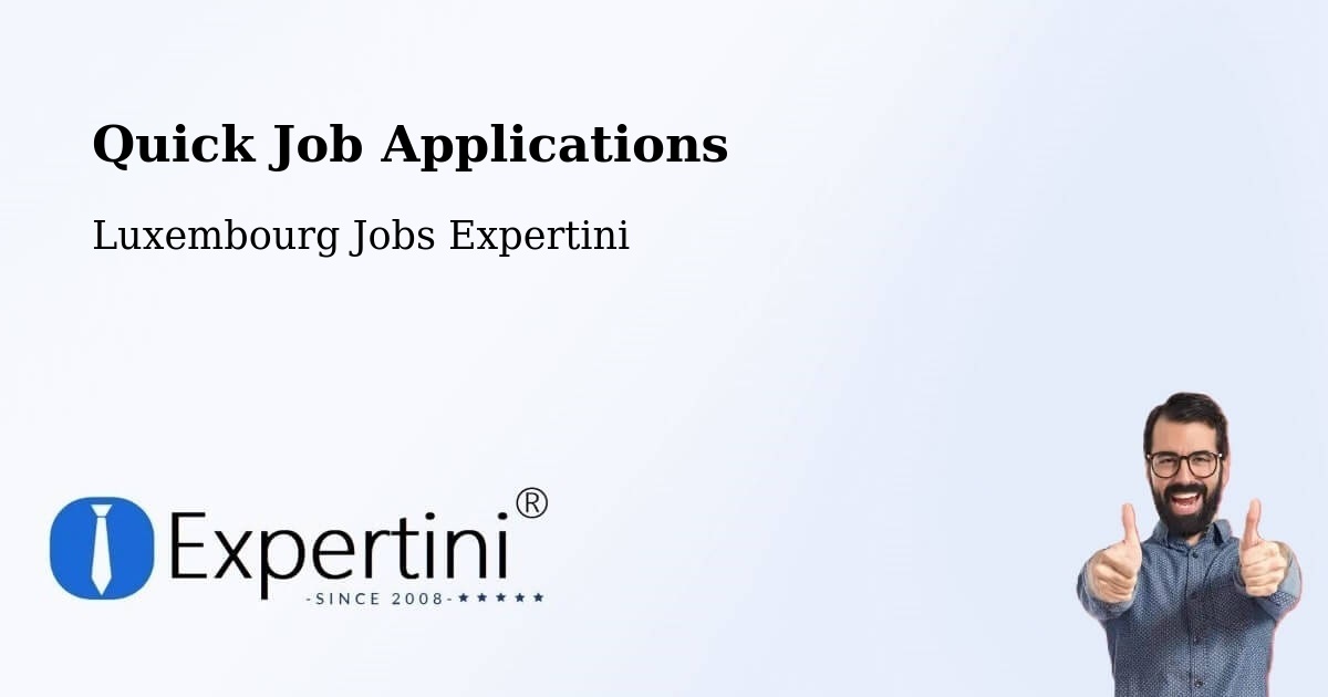 Quick Apply Feature – Bissen - Luxembourg Jobs Expertini