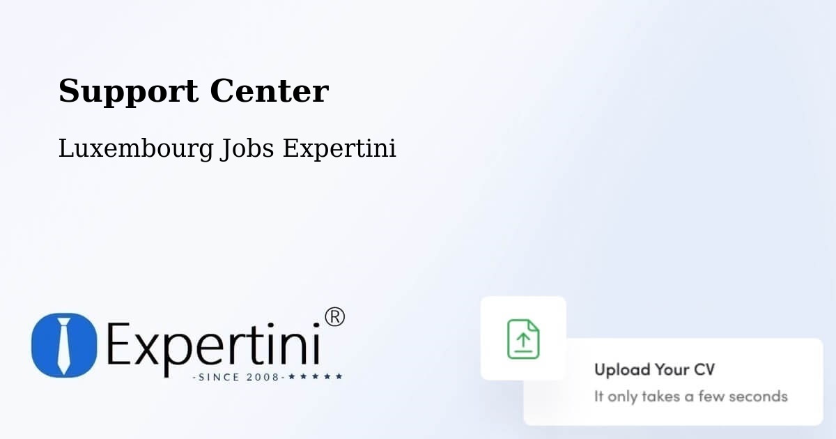 Support Services – Bissen - Luxembourg Jobs Expertini